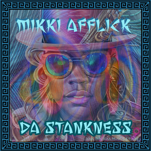 Mikki Afflick - Da Stankness [SSSM080]